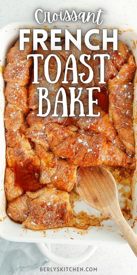 This Croissant French Toast Bake recipe is simple to follow and only requires a few ingredients to make a decadent breakfast. Overnight French Toast Casserole, Croissant French Toast, French Toast Casserole Easy, French Toast Bake Recipe, Baked Apple Recipes, French Toast Casserole Overnight, Croissant Breakfast, French Toast Casserole Recipes, Overnight French Toast