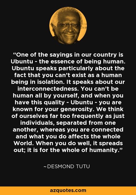 Tutu Quotes, South Africa Quotes, Desmond Tutu Quotes, Desmond Tutu, Be Human, Therapeutic Activities, Being Human, Yoga Quotes, Meaning Of Life