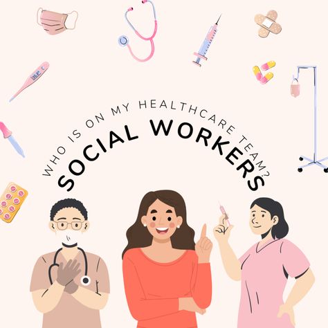 Who is on my Healthcare Team? Social Workers {New Series} National Social Work Month, Medical Social Work, Social Services Worker, Medical Social Worker, Social Work Month, Care Coordination, Social Workers, Healthcare Workers, Family Support