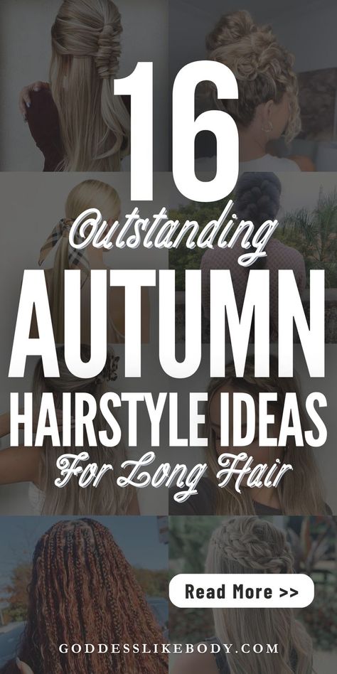 16 Long Hair Hairstyles You NEED to Try this season! Fall Hairstyles For Long Hair, Autumn Goddess, Hairstyle Ideas For Long Hair, Hairstyles For Fall, Fall Braids, Hairstyles Elegant, Ideas For Long Hair, Narcissa Malfoy, Long Hair Hairstyles