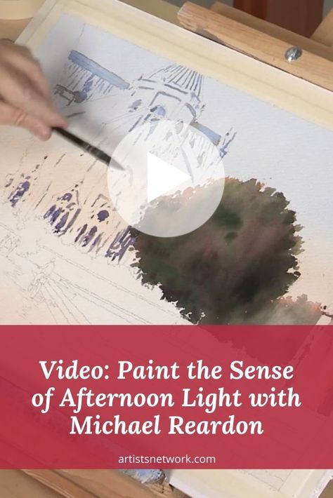 Light In Watercolor, Michael Reardon, Watercolor Light, Afternoon Light, Video Artist, Watercolor Painting Techniques, Creative Challenge, City Scene, Watercolor Artist