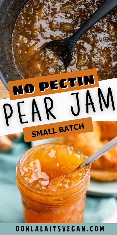 a collage of pear jam for Pinterest Small Batch Pear Jam, Pear Canning Recipes, Pear Recipes For Canning, Recipe For Pear Butter, Pear Jelly Recipes, Pear Jam Recipe, Vegan Breakfast Recipes Easy, Easy Vegan Breakfast, Rich Tea Biscuits