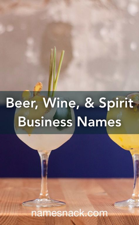 10 unique, professional beer, wine, and spirit business name ideas. Names For Drinks Business, Wine Names Ideas, Cafe Names Ideas, Wine And Coffee Bar, New Company Names, Shop Name Ideas, Drink Names, Wine Names, Business Name Ideas