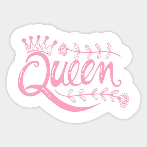 Queen Lettering Design, Queen Stickers Printable, Pink Queen Wallpaper Iphone, Wheelchair Decorations, Queen Wallpaper Crown, Pink Queen Wallpaper, Stickers Text, World Sticker, Pink Stickers