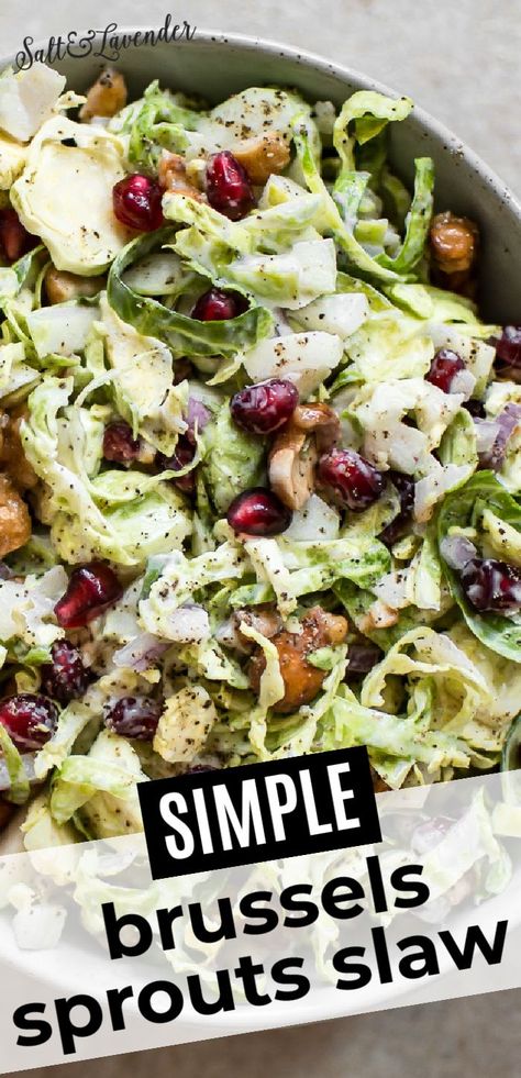 a bowl of salad with text overlay that reads simple brussels sprouts slaw Brussel Sprout Slaw Recipes, Candied Cashews, Dressing From Scratch, Brussel Sprout Slaw, Greek Yogurt Dressing, Yogurt Dressing, Slaw Recipes, Family Dinner Recipes, Brussels Sprouts