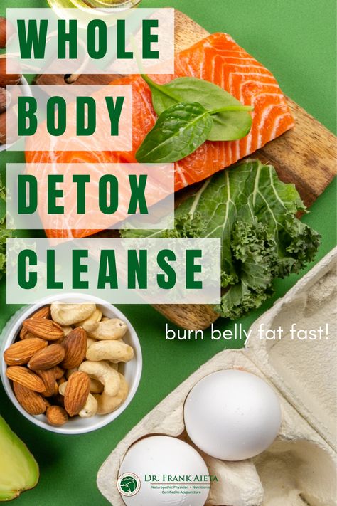 Dr. Aieta shares his best whole body detox cleanse to flush fat, recharge your metabolism and take back your health! Natural Detox Cleanse, Healthy Cleanse, Healthy Detox Cleanse, Body Detox Cleanse, Clean Eating Plans, Naturopathic Doctor, Healthy Detox, Natural Detox, Body Detox