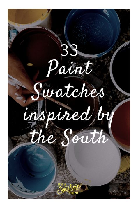 The South is full of beauty so it's no surprise we sometimes want to bring its allure inside our homes by finding a paint color that reflects our favorite Southern things. That's why we asked our Facebook followers on It's A Southern Thing what Southern names they'd give to paint swatches. We got more than 4,000 responses, and it has got us thinking about redecorating our whole house (and maybe our mama's house too.) Southern Home Paint Colors, Southern Names, Annie Sloan Chalk Paint Colors, Basement Paint Colors, Facebook Followers, Southern Things, Behr Colors, Southern Culture, Paint Swatches