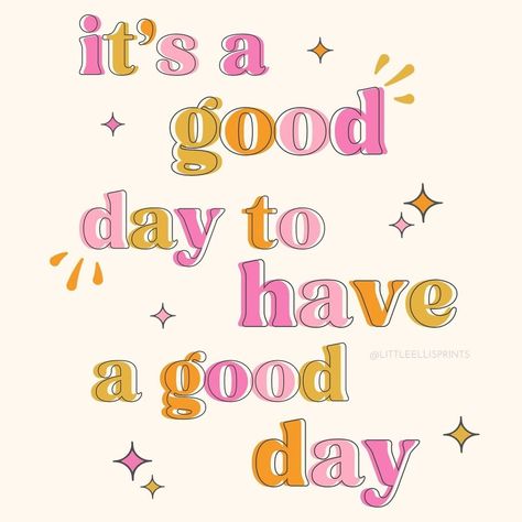 It’s a good day for a good day ✨🧡 #haveagoodday #positivity #positivevibes #gooddays #positivethinking #positivequotes #happythoughts… | Instagram Its A Good Day For A Good Day Quote, Today Will Be A Great Day, Its A Good Day To Have A Good Day, It’s A Good Day To Have A Good Day, Quotes Have A Great Day, Positive Day Quotes, Happy Quotes Positive Good Vibes, Teacher Wallpaper, Morning Motivation Quotes