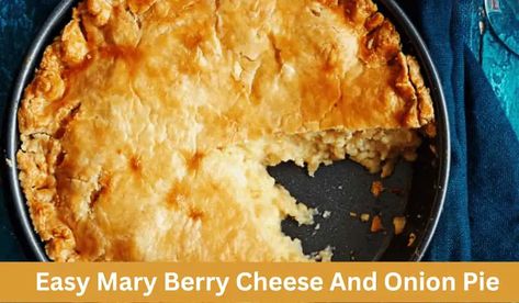 Onion Pie Recipe, Homity Pie, Cheese And Onion Pie, Cheese Pie Recipe, Vegetarian Pie, Melting Cheese, Onion Pie, Winter Warmers Recipes, Cheese Pie