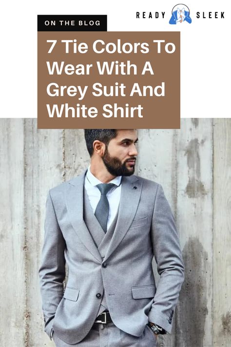 Elevate your style game with these stunning tie colors to pair with your grey suit and white shirt! Discover 7 tips to look sharp and stylish in any occasion. Click to learn more! #GreySuit #WhiteShirt #style Tie For Grey Suit, Grey Suit White Shirt, White Shirt Look, Grey Suit Men, Groom Wedding Attire, Light Grey Suits, White Shirt Men, Grey Suit, Grey Tie