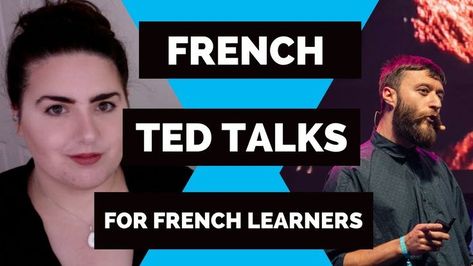 Tedx Talks, French Articles, French Videos, Ap French, French Conversation, France Vacation, Language Tips, French Stuff, French Flashcards