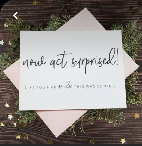 Now Act Surprised Like You Had No Idea, Soon You Will Be My Sister Bridesmaid, Bride Maids Proposal Ideas, Bridesmaid Ask Gifts, Now Act Surprised Bridesmaid, Bridesmaid Ask Ideas, Creative Bridesmaid Proposal, Moh Proposal Ideas, Bridesmaid Proposal Sayings