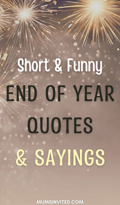 Laugh your way into 2024 with these hilarious and witty New Year's Eve quotes perfect for sharing the morning and night of December 31st! This roundup of inspirational, positive, and humorous sayings about friends, the new year ahead, and welcoming all the good things to come will bring cheer and motivation right before the ball drops. Last week of the year quotes. Last day of the year quotes thoughts. New year new beginnings quotes New years quotes positive fresh start. This is my year quotes. Happy New Years 2024 Quotes, New Year’s Day Captions, Happy New Year 2024 Caption, Happy New Year 2024 Funny Quotes, New Year’s Resolution Quotes, Happy New Year 2024 Inspiration, New Years 2024 Quotes, Happy New Year 2024 Friends, Funny End Of Year Quotes