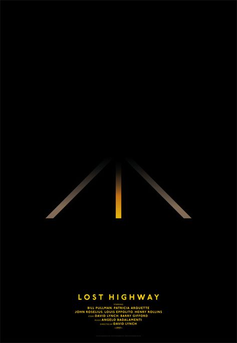 14 Ultra-Minimalist Movie Posters Minimal Posters, Lost Highway, Minimalist Movie Posters, Film Posters Minimalist, Minimalist Movie Poster, Image Film, Minimal Movie Posters, Classic Movie Posters, Minimal Poster