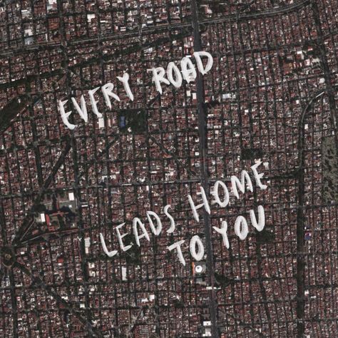 Every Road Lead Home To You Home Quotes, Chalkboard Quotes, Art Quotes, Chalkboard Quote Art, Chalkboard, Road, Quotes