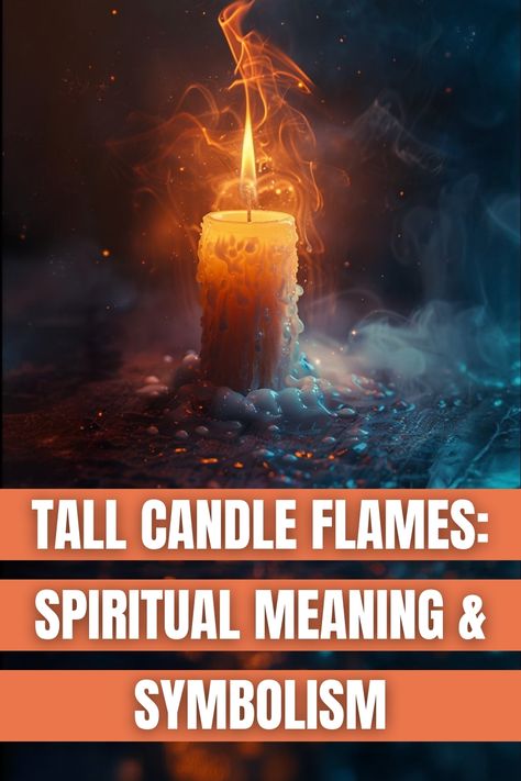 Tall candle flames burning bright. Candles Flame Meaning, Flames Meaning, Candle Meaning, Candle Reading, Candle Flame, Color Symbolism, Message Of Encouragement, Tall Candle, Spiritual Messages