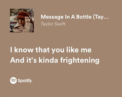 message in a bottle - red (taylor’s version) by taylor swift — spotify lyrics Taylor Swift Spotify Lyrics, Taylor Swift Phoebe Bridgers, Taylor Swift Spotify, Quotes On Twitter, Iconic Quotes, Taylor Swift Song Lyrics, Meaningful Lyrics, Taylor Lyrics, Song Lyric Quotes