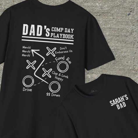 For the dad that provides it all for their dancer. The soft t-shirt puts a new spin on casual comfort. Perfect for your dance dad! This fun shirt will keep dad on track come dance competition season. Made from very soft materials, this tee is 100% cotton.   .: 100% ring-spun cotton .: Light fabric .: Runs true to size Nationals Dance Shirts, Dance Parent Shirt Ideas, Drill Team Mom Shirts Design, Dance Brother Shirt, Dance Dad Shirt Ideas, Cheer Dad Shirt Ideas, Dance Mom Shirt Ideas, Cheer Merch, Dance Dad Shirt