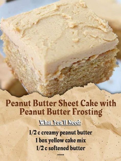 Peanut Butter Sheet Cake with Peanut Butter Frosting ￼ Ingredients: 1 box yellow cake mix 4 eggs 1/2 c softened butter 1 c water 1/2 c creamy peanut butter FROSTING 3 c confectioners’ sugar 1/2 c creamy peanut butter 1/2 c softened butter 2+ tbsp milk 1 tsp pure vanilla extract  Directions: Preheat oven to 325°F. Lightly grease 9 X 13 baking pan and set aside. Using an electric mixer, cream the butter and peanut butter until well incorporated. Add eggs, cake mix, and water and beat on medium for two minutes. Pour into greased baking dish and bake for 40 minutes or until toothpick comes out clean. Cool completely before frosting. Frosting: Cream the butter and peanut butter until well incorporated. Add confectioners’ sugar, extract, salt, and 2 tablespoons of milk and continue to mix until Easy Peanut Butter Cake, Cake With Peanut Butter Frosting, Peanut Butter Frosting Recipe, Peanut Butter Sheet Cake, Peanut Butter Icing, Creamy Frosting, Butter Cake Recipe, Peanut Butter Cake, Sheet Cake Recipes