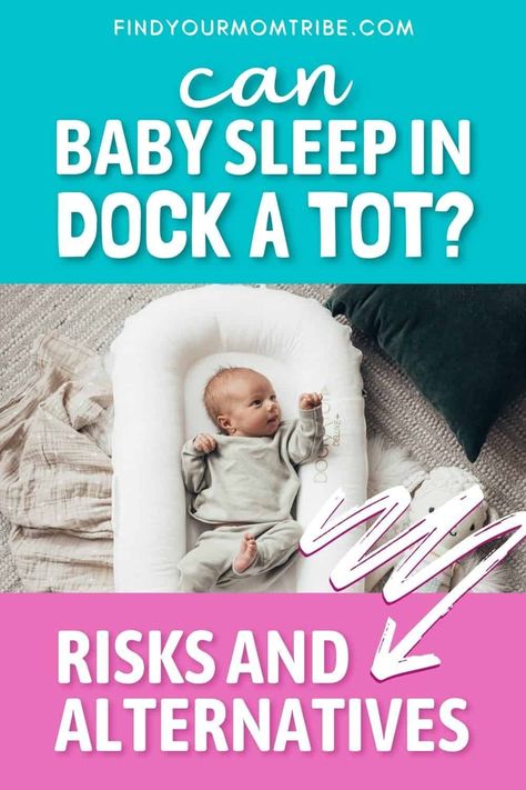 Can baby sleep in Dock A Tot or other baby loungers? What are the risks and are there any alternatives? Find out the answers here. Baby Sleeping Temperature, Dock A Tot, Doc A Tot, Baby Sleeping Bag Pattern, Newborn Lounger, Baby Sleep Schedule, Sleep Clothes, Baby Lounger, Sleep Issues