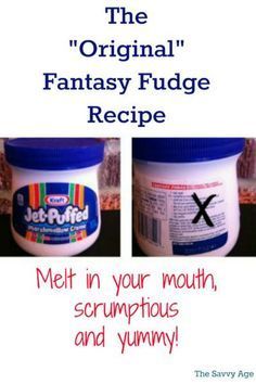 Hey Puffed Fantasy Fudge, Jetpuffedmarshmallowsfudge Fantasy Fudge, Fantasy Fudge Recipe Original, Original Fantasy Fudge, Original Fantasy Fudge Recipe, Fantasy Fudge Recipe, Marshmallow Fudge Recipe, Fantasy Fudge, Marshmallow Fudge