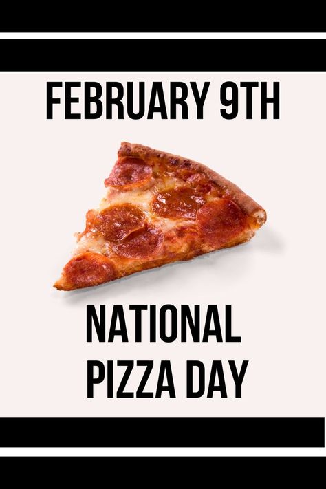 Picture of a delicious-looking slice of pepperoni pizza on a black and white background National Pizza Day, Disney Planner, Pizza Day, National Days, Love Pizza, Some Friends, February 9, T Love, Time Of Day