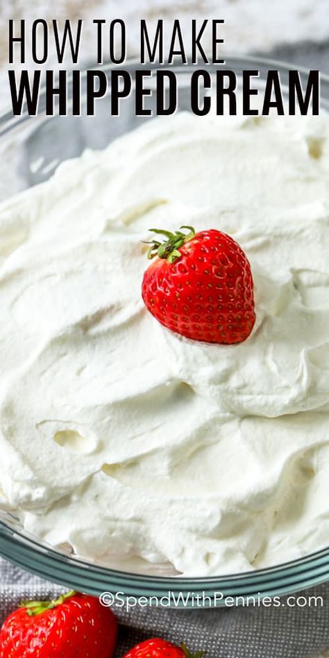 Make Whipped Cream, Perfect Whipped Cream, Cream Cheese Fruit Dip, Homemade Whipped Cream Recipe, Vegan Whipped Cream, Recipes With Whipping Cream, Making Whipped Cream, Chocolate Whipped Cream, Homemade Waffles