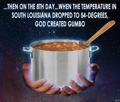 Cajun Humor, Louisiana Tattoo, Louisiana Gumbo, Southern Humor, Louisiana Culture, Food Quotes Funny, Only In Texas, Louisiana Travel, Cajun Food