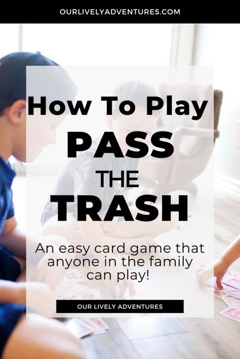 Looking for a new game for family game night?  Give Pass the Trash a try!  I share how to play Pass the Trash, which has been a favorite card game of my family for decades! Trash Card Game, Virtual Character, Fun Group Games, Family Card Games, Reunion Games, Fun Christmas Games, Fun Card Games, Minute To Win It Games, Card Games For Kids