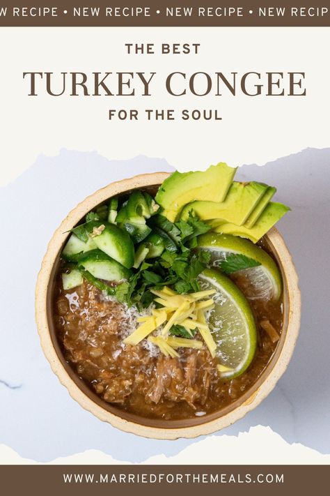 A recipe for Turkey Congee