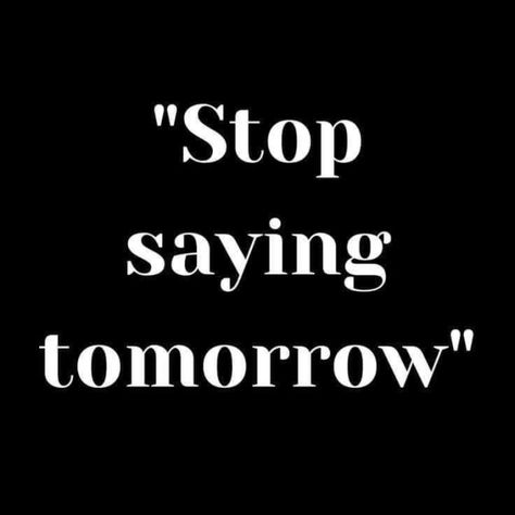 𝓢𝓽𝓸𝓹 𝓼𝓪𝔂𝓲𝓷𝓰 𝓽𝓸𝓶𝓸𝓻𝓻𝓸𝔀. ❤️ Procrastination won’t build your dreams—action will! Stop waiting for the perfect moment. Every day you delay is a day of potential lost. Take the leap and make it happen! Believe in YOU! 🙌🏽 Stop Saying Tomorrow, Stop Daydreaming, Stop Procrastination, Stop Procrastinating, Stop Waiting, How To Stop Procrastinating, 2025 Vision, Perfect Moment, Board Ideas