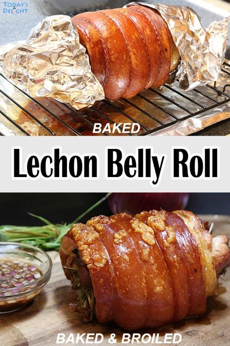 Lechon Belly Roll is slow roasted pork belly in the oven stuffed with savory herbs and spices. For recipe and more, visit todaysdelight.com Pork Belly Oven Roasted, Lechon Pork Belly Roll, Lechon Belly Recipe Ovens, Oven Roasted Pork Belly Recipes, Pork Belly Roll Recipes, Lechon Belly Roll, Rolled Pork Belly Recipes, Pork Belly In Oven, Korean Pork Belly Recipes