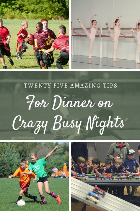 25 Amazing Tips for Dinner on Crazy Busy Nights - Mommy Above All Weeknight Dinner For Busy Moms, Ballpark Night Dinners, Family Friday Night Dinner, Sports Family Dinners, Baseball Game Night Dinners, Busy Summer Night Meals, Dinner Ideas For Busy Nights, Quick Meals For Sports Nights, Quick Dinners For Sports Nights