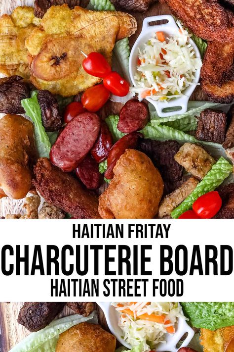 Taking a spin on the classic Charcuterie Board with Haitian Fritay. If you have ever been to Haiti, than you sure to have eaten Haitian Fried food, better known as street food. We’re showing you how to make a perfect Charcuterie Board, and we’re including all the details you’ll need to make your own beautiful fritay board for your next gathering! Classic Charcuterie Board, Perfect Charcuterie Board, Haitian Food Recipes, Charcuterie Recipes, Main Course Recipes, How To Cook Sausage, Caribbean Recipes, You Sure, Fried Food