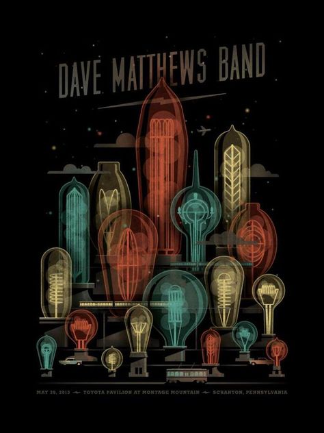 DMB Poster - Toyota Pavilion at Montage Mountain - Scranton, PA 5-29-2013 Dave Matthews Band Posters, Gig Posters Design, Screen Print Poster, Band Poster, Dave Matthews Band, Dave Matthews, Gig Posters, Band Posters, Concert Posters