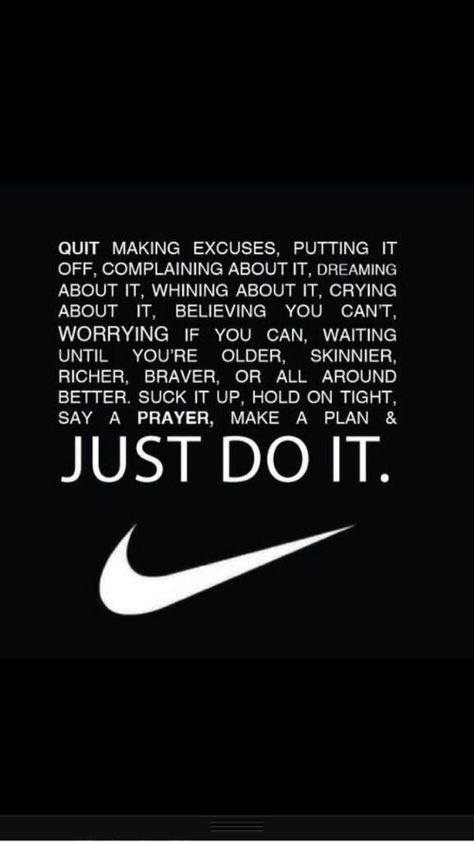 Just do it. Motto Ideas, Nike Fitness, Nike Quotes, Say A Prayer, Sport Quotes, Make A Plan, Handmade Jewelry Designs, Parkour, Fitness Quotes