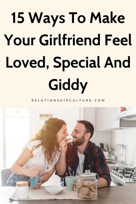 How To Express Love To Girlfriend, How To Make Your Girlfriend Feel Special, How To Make My Girlfriend Feel Special, Texts To Girlfriend, How To Approach Women, How To Communicate Better, Relationship Books, Relationship Challenge, Healthy Relationship Tips