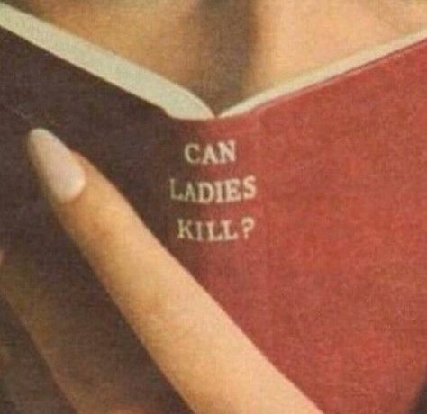 Live It Can Ladies Kill, A Woman, Reading