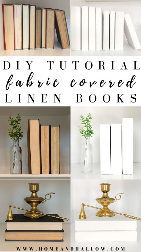 DIY Decorative White Fabric-Covered Linen Books - Home and Hallow Book Covers For Bookshelf, Covering Books For Decor Diy, Painting Old Books For Decor, How To Make New Books Look Old Diy, Repurposed Books Diy, Stack Books Decor Diy, Paint Books For Decor, Diy Linen Covered Books, Old Books Decor Display