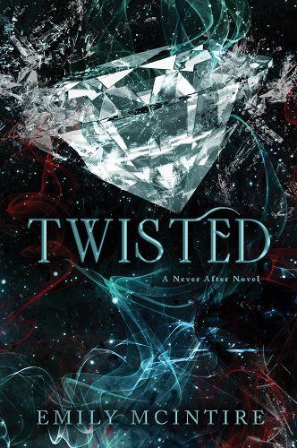 the book cover for  Twisted - Emily McIntire Emily Mcintire, Mel Brown, Fractured Fairy Tales, Fathers Rights, Bloom Book, Diamond In The Rough, Twisted Series, Dark Romance Books, Final Days