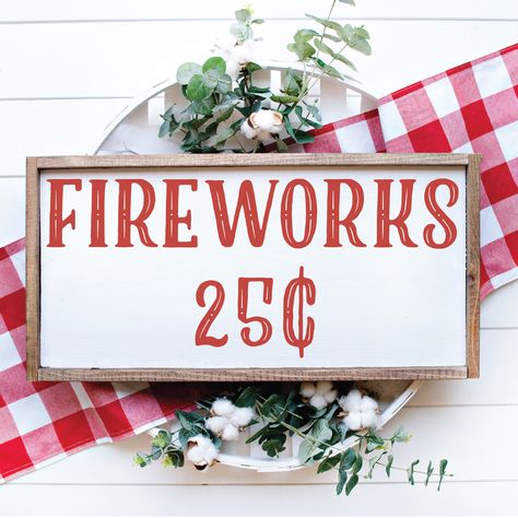 DIY 4th of July Decoration Fireworks Stand, Fourth Of July Sign, Firework Stands, Farmhouse Signs Diy, July Decoration, Fireworks Svg, 4th July Crafts, Diy Posts, Americana Decor