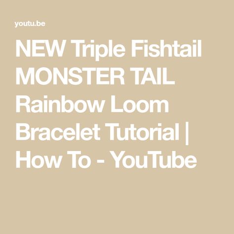 NEW Triple Fishtail MONSTER TAIL Rainbow Loom Bracelet Tutorial | How To - YouTube Loom Bracelet Tutorial, Loom Bands Tutorial, Monster Tail, Rainbow Loom Bracelet, Rainbow Loom Tutorials, Rainbow Loom Bracelets, Loom Bracelet, Youtube News, Loom Bands