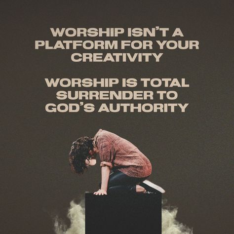 We don't worship for artistic expression, we worship to express our submission to God. Worship is only possible by bowing low before God and giving Him our whole selves. Our worship is not about us, it's all about honoring God! Spiritual Advice, God Worship, Surrender To God, 2025 Mood, Worship Team, Youth Leader, Plungers, Worship Leader, Christian Board