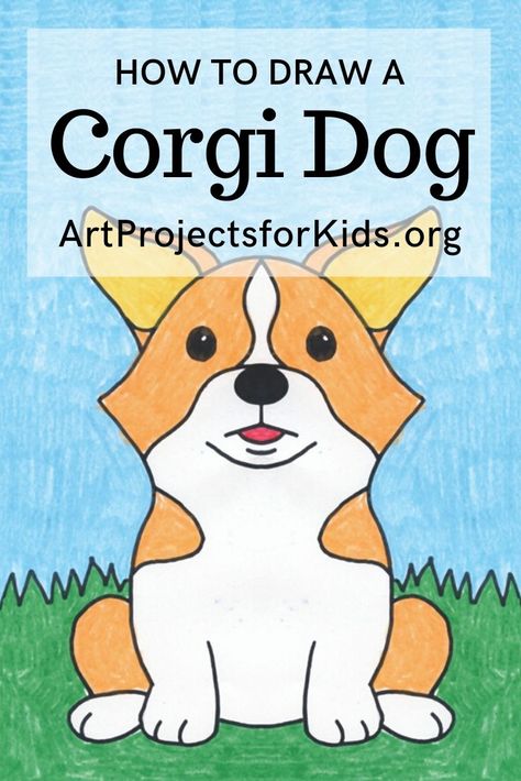 Learn how to draw a Corgi Dog with this fun and easy art project for kids. Simple step by step tutorial available. #howtodraw #artprojectsforkids #corgi Corgi Crafts For Kids, Corgi Coloring Pages, Dog Art Projects, Directed Drawing Kindergarten, Nursery Drawings, Corgi Drawing, Corgi Art, Directed Drawing, 강아지 그림