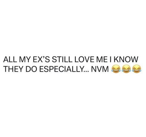 Ex Bf Quotes Funny, Back With My Ex Quotes, Still Stuck On Your Ex Quotes, All My Exs Come Back Tweets, Bae Wya Quotes, Funny Ex Tweets, Ex Stalking Me Quotes, Favorite Ex Quotes, Shady Quotes For Him