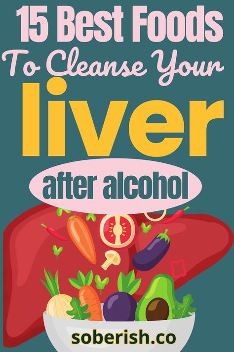 Liver Cleansing Foods, Liver Healthy Foods, Salad With Beets, Liver Cleanse Diet, Alcohol Facts, Healthy Liver Diet, Liver Detox Diet, Clean Your Liver, Cleanse Your Liver