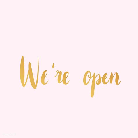 We're open typography style vector | free image by rawpixel.com / Aum Open For Business Sign, We Are Open Sign, Business Marketing Design, Logo Online Shop, Salon Quotes, Boutique Logo Design, Small Business Quotes, Shopping Quotes, We're Open