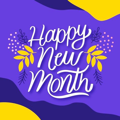 Month Lettering, Happy New Month Messages, Happy New Month, Hand Drawn Elements, Graphics Design Ideas, Sweet Texts, Graphic Design Flyer, Stylish Fonts, New Month