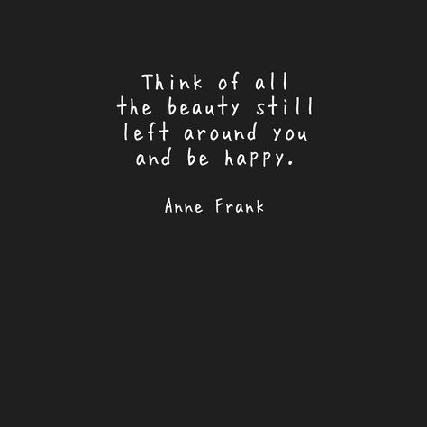 Anne Frank Quotes Inspirational, Quotes Anne Frank, Anna Frank Quotes, Jewish Poetry, Hallway Painting, Frank Quotes, Anne Frank Quotes, Anna Frank, Fresh Quotes