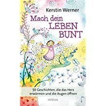 Mach dein Leben bunt: 50 Geschichten, die das Herz erw?rmen und die Augen ?ffnen #Geschichten, #die, #bunt, #Mach Book Cover, Books, Art